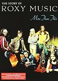 More Than This - The Story Of Roxy Music [DVD] [2009] [NTSC]