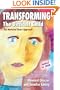 Transforming the Difficult Child: The Nurtured Heart Approach