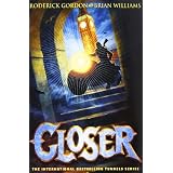 Closer (Tunnels)von "Roderick Gordon"
