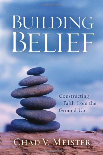 Building Belief: Constructing Faith from the Ground Up
