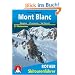 Mont Blanc: Meg�ve - Chamonix - Val Ferret - 53 Skitouren: Zwischen Genfer See, Chamonix und Val Ferret - 50 Skitouren