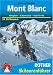 Bücher : Mont Blanc: Megève - Chamonix - Val Ferret - 53 Skitouren: Zwischen Genfer See, Chamonix und Val Ferret - 50 Skitouren