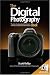 Scott Kelby s Digital Photography Boxed Set, Volumes 1, 2, and 3