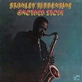 Another Story by Stanley Turrentine, Thad Jones, Cedar Walton, Buster Williams, Mickey Roker 【並行輸入品】