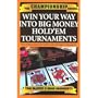 Trademark Win Your Way Into Big Money Holdem Tournaments By Tom Mcevoy Instructional Multi