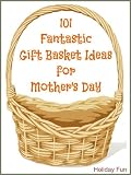 101 Fantastic Gift Basket Ideas for Mothers Day