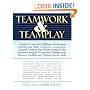 Teamwork & Teamplay: A Guide to Cooperative, Challenge, and Adventure Activities That Build Confidence, Cooperation, Teamwork, Creativity, Trust, Decision Making, conflict