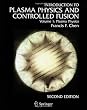 Introduction to plasma physics and controlled fusion. Volume 1, Plasma physics