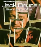 Jack Bruce: Shadows in the Air