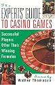 Experts' Guide to Casino Games: Successful Players Offer Their Winning Formulas