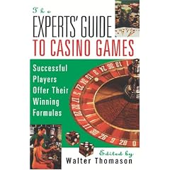 The Expert's Guide To Casino Games: Expert Gamblers Offer Their Winning Formulas