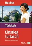 Einstieg  -  -  - f&uuml;r Kurzentschlossene, Audio-Lehrgang, Einstieg t&uuml;rkisch: Basis-Paket mit 450 Worten und interessanten Informationen &uuml;ber Land und Leute - Karl-Heinz Scheffler