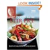 Ken Hom's Top 100 Stir Fry Recipes (BBC Books' Quick & Easy Cookery)