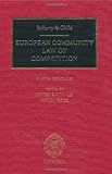 Bellamy & Child, European Community law of competition