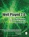 Well Played 2.0: Video Games, Value and Meaning