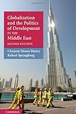 Globalization and the Politics of Development in the Middle East (The Contemporary Middle East)
