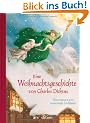 Die Weihnachtsgeschichte von Charles Dickens