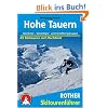Hohe Tauern: Glockner-, Venediger- und Goldberggruppe. 45 Skitouren, inklusive Hochtirol: Glockner-, Venediger- und Schobergruppe - 45 Skitouren Hohe Tauern: Glockner-, Venediger- und Goldberggruppe. 45 Skitouren, inklusive Hochtirol: Glockner-, Venediger- und Schobergruppe - 45 Skitouren