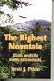 The Highest Mountain: Death & Life in the Adirondacks