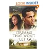 Dreams That Won't Let Go: A Novel (Jubilant Soul)