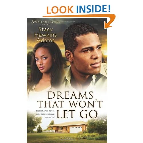 Dreams That Won't Let Go: A Novel (Jubilant Soul)