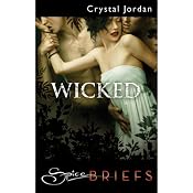 Wicked | [Crystal Jordan]
