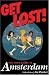 Search : Joe Pauker's Get Lost! the Cool Guide to Amsterdam (Get Lost: The Cool Guide to Amsterdam)