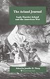 The Acland journal : Lady Harriet Acland and the American War