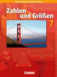 Zahlen und Gr&ouml;&szlig;en - Kernlehrpl&auml;ne Gesamtschule Nordrhein-Westfalen: 7. Schuljahr - Sch&uuml;lerbuch