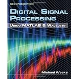 digital signal processing using matlab  wavelets