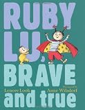 Ruby Lu, Brave and True (Ready-for-Chapters)