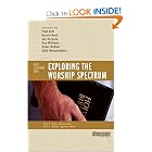Buy Exploring the Worship Spectrum: Six Views (Counterpoints) by Paul Basden