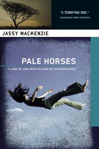 Pale Horses (A PI Jade de Jong Novel)