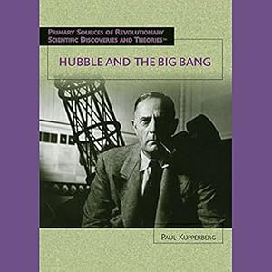 Hubble and the Big Bang: Scientific Discoveries