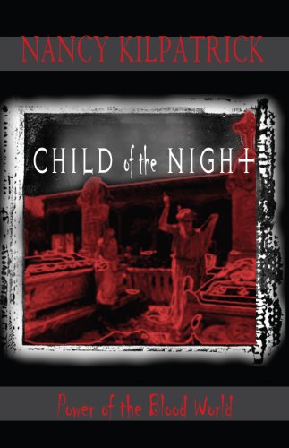 child of the night 1 power of the blood world