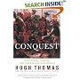 Conquest: Cortes, Montezuma, and the Fall of Old Mexico