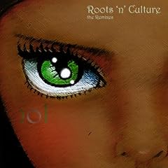 Roots & Culture - The Remixes