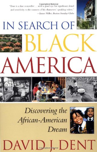 In Search of Black America: Discovering the African-American Dream
