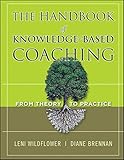The Handbook of Knowledge-Based Coaching: From Theory to Practice
