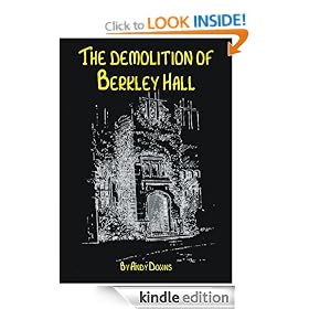 The Demolition of Berkley Hall - Novellette - Ghost Story- Supernatural - Haunting - Horror Story