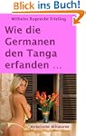 Wie die Germanen den Tanga erfanden ...
