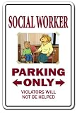 SOCIAL WORKER ~Sign~ parking signs psychology gift