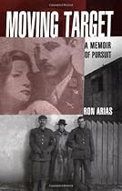 Moving Target: A Memoir of Pursuit