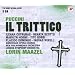 Puccini : Le Triptyque (Il Trittico)