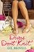 Divas Don't Knit