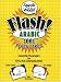 Speak in a Week! Flash! Arabic: 1001 Flash Cards (Speak in a Week! Flash!)