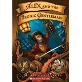 Alex and the Ironic Gentlemanby Adrienne Kress