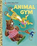 Animal Gym (Little Golden Book)