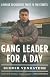 Gang Leader for a Day