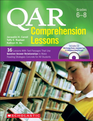 QAR Comprehension Lessons: Grades 6-8 (Teaching Resources)